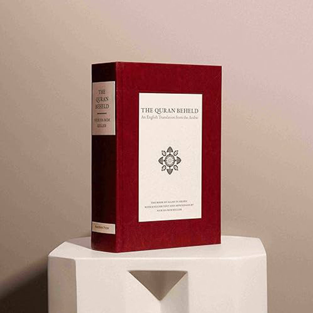 The Quran Beheld: An English Translation from the Arabic