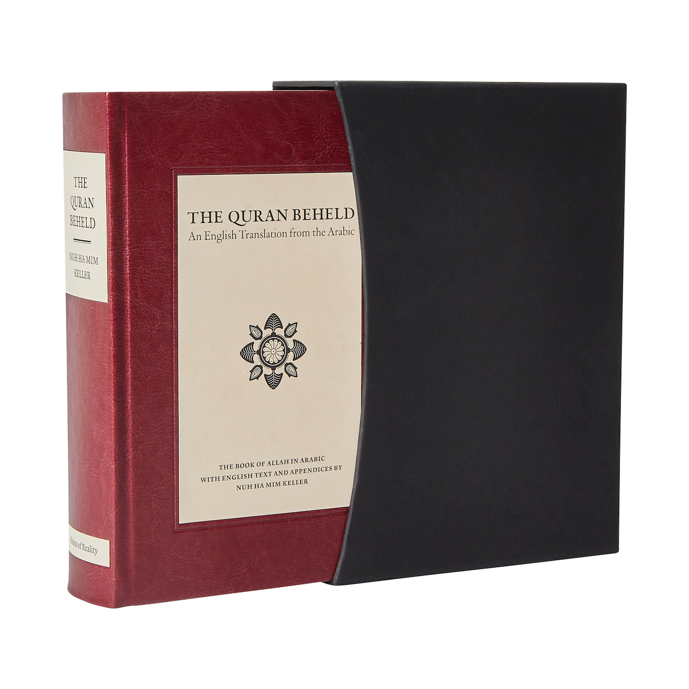 The Quran Beheld: An English Translation from the Arabic