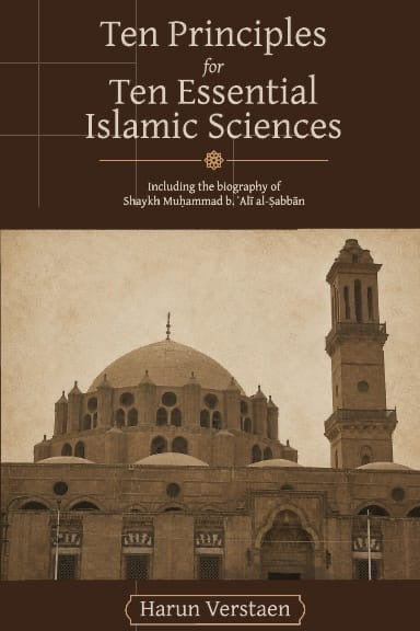 Ten Principles for Ten Essential Islamic Sciences by Harun Verstaen
Harun Verstaen Ten Principles Islamic Sciences book
Ten Principles for Ten Essential Islamic Sciences English Islamic book
Al-Mabadi al-Asharah Islamic sciences book
Harun Verstaen Islamic Studies paperback
Ten Principles Islamic Sciences ISBN 9789090429144
