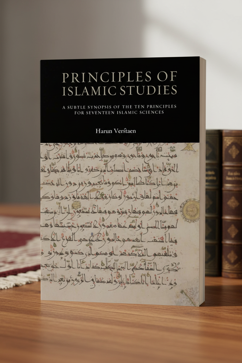 Principles of Islamic Studies – Ten Principles for Seventeen Islamic Sciences